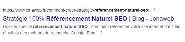 Comment créer une stratégie de référencement naturel SEO et remonter dans les résultats Google ? 7 Résultat affichage recherche google article stratégie référencement naturel seo Jonaweb